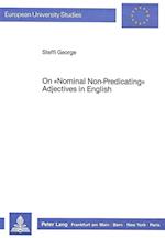 On 'Nominal Non-Predicating' Adjectives in English