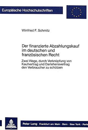 Der Finanzierte Abzahlungskauf Im Deutschen Und Franzoesischen Recht