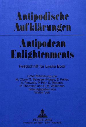 Antipodische Aufklaerungen - Antipodean Enlightenments