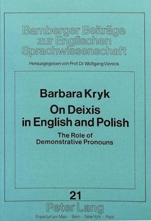 On Deixis in English and Polish