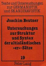 Untersuchungen Zur Struktur Und Syntax Der Altislaendischen -Er--Saetze