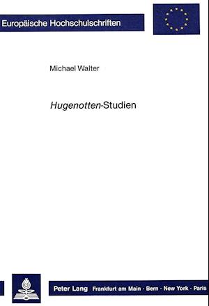 Hugenotten-Studien