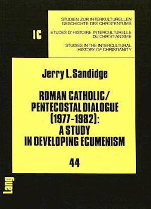 Roman Catholic/Pentecostal Dialogue (1977-1982)