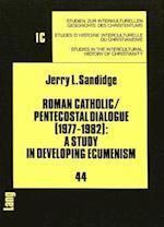 Roman Catholic/Pentecostal Dialogue (1977-1982)