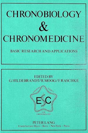 Chronobiology & Chronomedicine. Basic Research and Applications