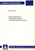 Wertungskriterien in Heinrich Heines -Die Romantische Schule-