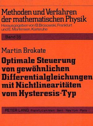 Optimale Steuerung Von Gewoehnlichen Differentialgleichungen Mit Nichtlinearitaeten Vom Hysteresis-Typ