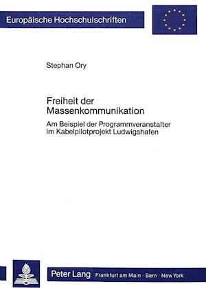 Freiheit Der Massenkommunikation