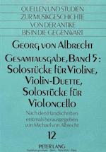 Georg Von Albrecht. Gesamtausgabe, Band 5
