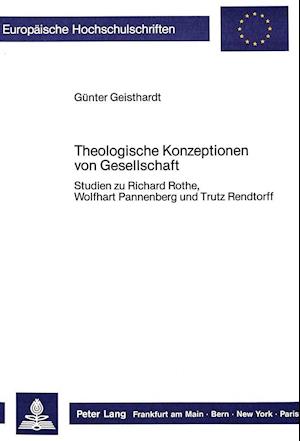 Theologische Konzeptionen Von Gesellschaft