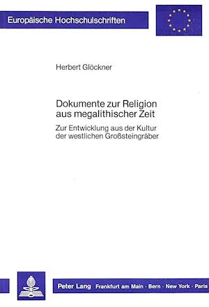 Dokumente Zur Religion Aus Megalithischer Zeit