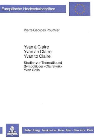 Yvan a Claire - Yvan an Claire - Yvan to Claire