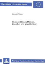Heinrich Heines Malerei-, Literatur- Und Musikkritiken