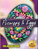 Flowers & Eggs