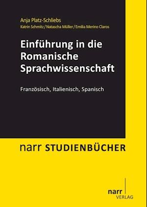 Einführung in die Romanische Sprachwissenschaft