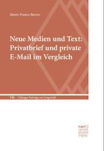 Neue Medien und Text: Privatbrief und private E-Mail im Vergleich