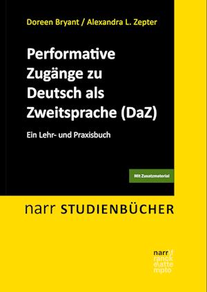 Performative Zugänge zu Deutsch als Zweitsprache (DaZ)