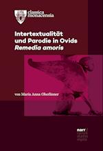Intertextualität und Parodie in Ovids Remedia amoris