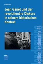 Jean Genet und der revolutionäre Diskurs in seinem historischen Kontext