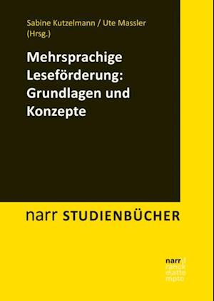 Mehrsprachige Leseförderung: Grundlagen und Konzepte