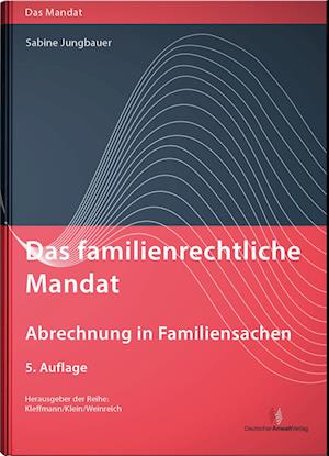 Das familienrechtliche Mandat - Abrechnung in Familiensachen