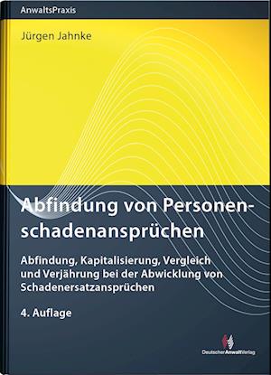 Abfindung von Personenschadenansprüchen