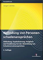 Abfindung von Personenschadenansprüchen