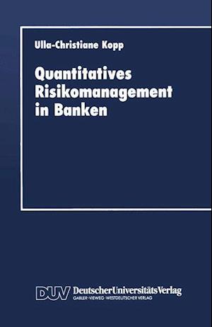 Quantitatives Risikomanagement in Banken