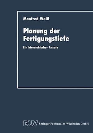 Planung Der Fertigungstiefe