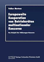 Europaweite Kooperation Von Betriebsräten Multinationaler Konzerne