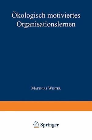 Ökologisch Motiviertes Organisationslernen