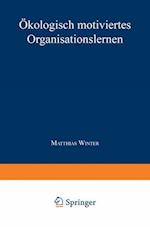 Ökologisch Motiviertes Organisationslernen