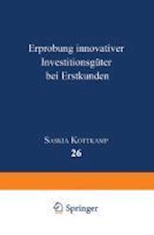 Erprobung innovativer Investitionsgüter bei Erstkunden