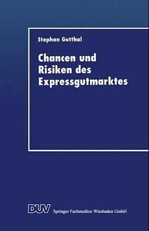 Chancen Und Risiken Des Expressgutmarktes