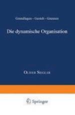 Die Dynamische Organisation