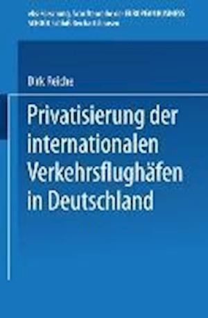 Privatisierung der internationalen Verkehrsflughäfen in Deutschland