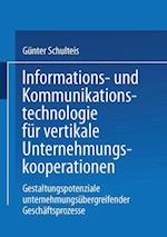 Informations- Und Kommunikationstechnologie Für Vertikale Unternehmungskooperationen