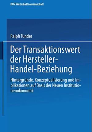 Der Transaktionswert der Hersteller-Handel-Beziehung