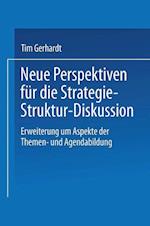 Neue Perspektiven Für Die Strategie-Struktur-Diskussion