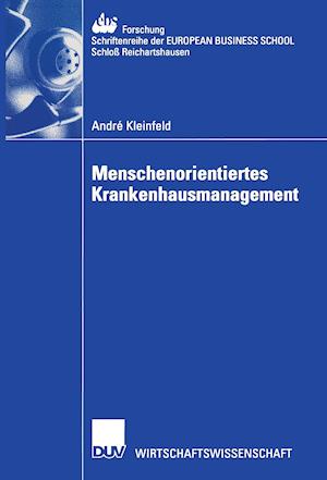 Menschenorientiertes Krankenhausmanagement