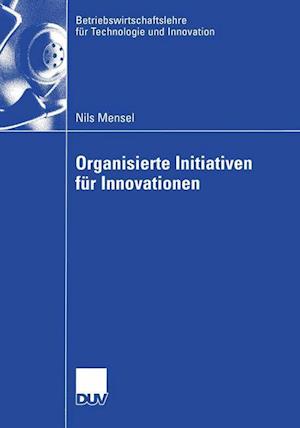 Organisierte Initiativen fur Innovationen