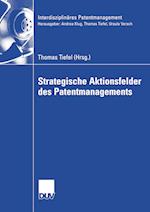 Strategische Aktionsfelder des Patentmanagements