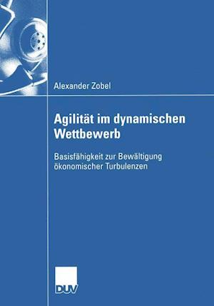 Agilitat im Dynamischen Wettbewerb