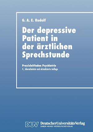 Der Depressive Patient in der Ärztlichen Sprechstunde