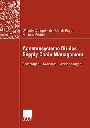 Agentensysteme Für Das Supply Chain Management