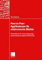 Peer-To-Peer-Applikationen Für Elektronische Märkte