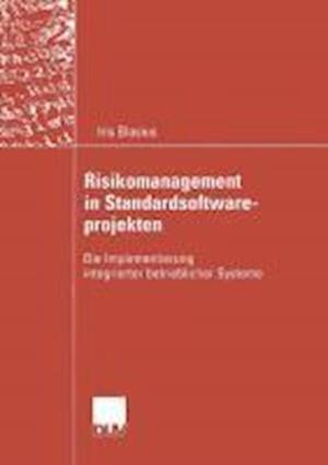 Risikomanagement in Standardsoftwareprojekten