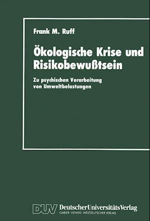 Okologische Krise und Risikobewusstsein