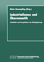 Industrialismus Und Ökoromantik