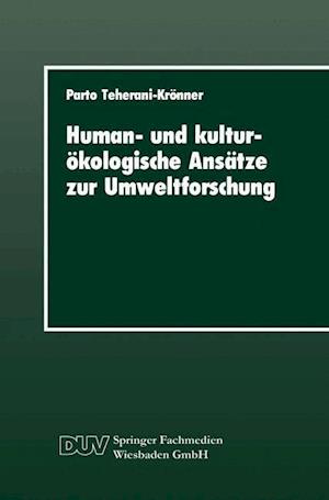 Human- und kulturökologische Ansätze zur Umweltforschung